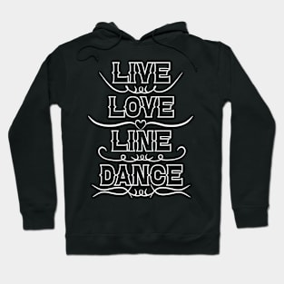 Live Love Line Dance Hoodie